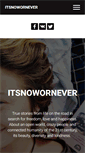 Mobile Screenshot of itsnowornever.org